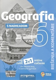 Geografia s nadhľadom 6 (riešenia a komentáre)