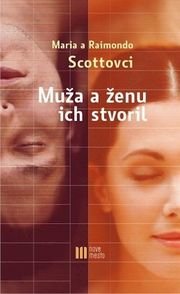 Muža a ženu ich stvoril