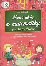 Hravé úlohy z matematiky pre deti 8-9 rokov