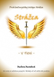 Strážca - V tieni