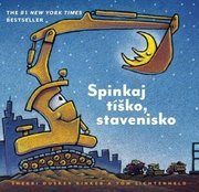 Spinkaj tíško, stavenisko