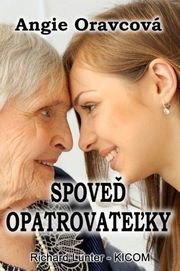 Spoveď opatrovateľky