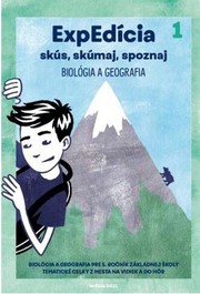 ExpEdícia 1 - Biológia a geografia 5. ročník základnej školý
