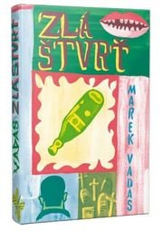 Zlá štvrť (2 varianty obálky - obojstranné)
