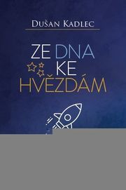 Ze dna ke hvězdám