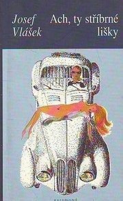 Ach, ty stříbrné lišky