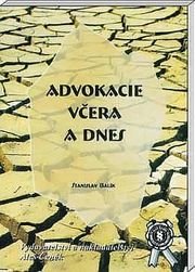 Advokacie včera a dnes 