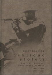 Neklidné století 1. díl 1900-1939