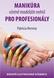 Manikúra včetně modeláže nehtů pro profesionály