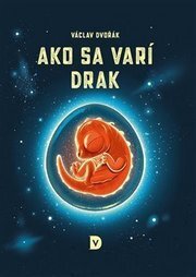 Ako sa varí drak