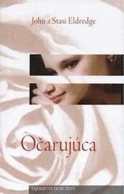 Očarujúca - Tajomstvá duše ženy