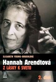 Hannah Arendtová z lásky k svetu 2.diel