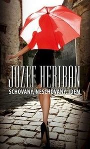 Schovaný neschovaný idem