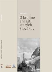 O krajine a vlasti starých Slovákov