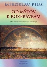 Od mýtov k rozprávkam