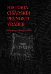 História cisárskej pevnosti Vráble