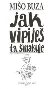 Jak vipiješ ta šmakuje