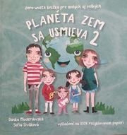 Planéta Zem sa usmieva 2