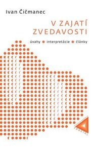 V zajatí zvedavosti