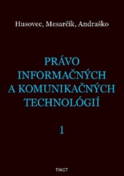 Právo informačných a komunikačných technológií 1