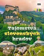 Tajomstvá slovenských hradov