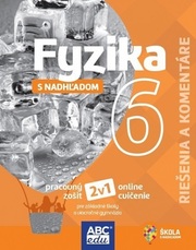 Fyzika s nadhľadom 6 (riešenie a komentáre)