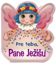 Pre teba, Pane Ježišu