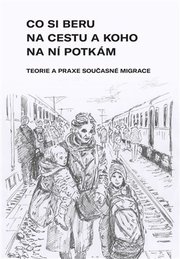 Co si beru na cestu a koho na ní potkám