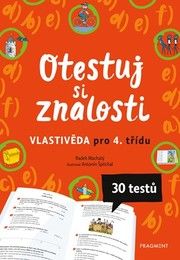 Otestuj si znalosti – Vlastivěda pro 4. třídu