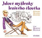 Jalové myšlenky lenivého člověka (audiokniha)