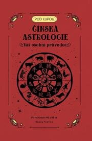 Čínská astrologie - Váš osobní průvodce