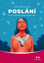 Poslání - Jak se stát sám sebou během dvanácti týdnů