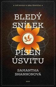 Bledý snílek / Píseň úsvitu (Dvě novely k sérii Kostičas)