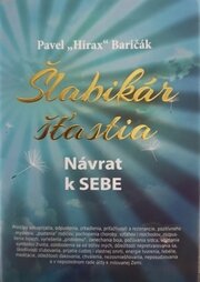 Šlabikár šťastia - Návrat k SEBE