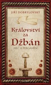 Království za Džbán - Meč a pergamen