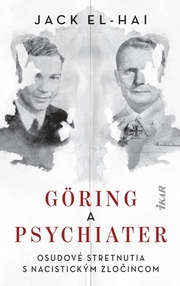 Göring a psychiater - Osudové stretnutia s nacistickým zločincom