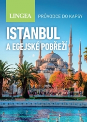 Istanbul a egejské pobřeží- průvodce do kapsy