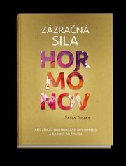 Zázračná sila hormónov