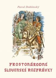 Prostonárodné slovenské rozprávky- Zväzok I.