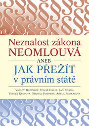 Neznalost zákona neomlouvá aneb jak přežít v právním státě