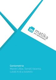 Matika pre spolužiakov: Goniometria (učebnica)