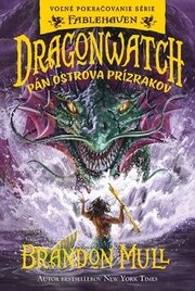 Dragonwatch - Pán ostrova prízrakov (3. diel )