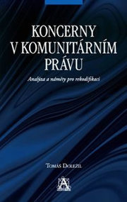 Koncerny v komunitárním právu - Analýza a náměty pro rekodifikaci