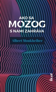 Ako sa mozog s nami zahráva