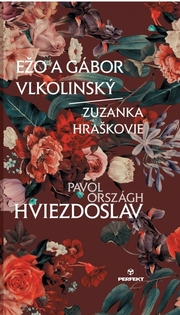 Ežo a Gábor Vlkolinský/Zuzanka Hráškovie