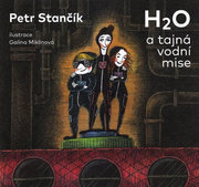 H2O a tajná vodní mise