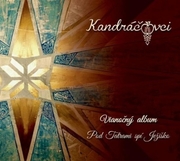 Kandráčovci - Vianočný album - Pod Tatrami spí Ježiško