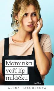 Maminka vaří líp, miláčku